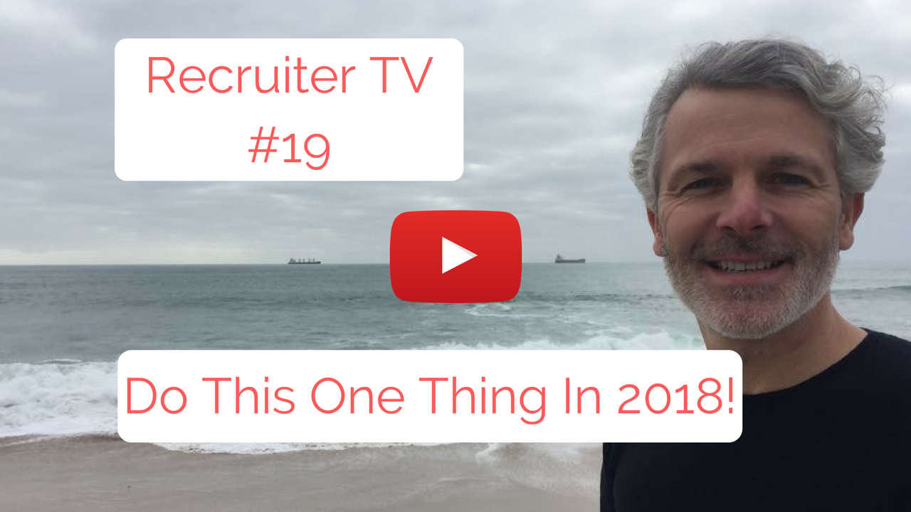 Recruiters Do This One Thing In 2018 Yt